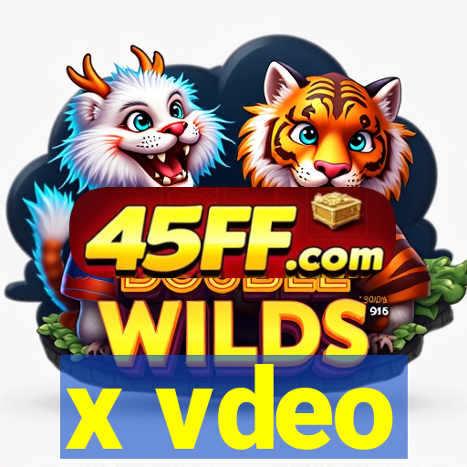 x vdeo